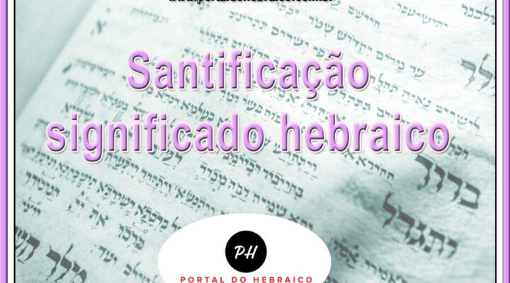 Santificação significado hebraico