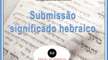 Submissão significado hebraico