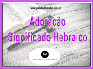 Adoração significado hebraico