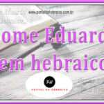 Nome Eduardo em hebraico