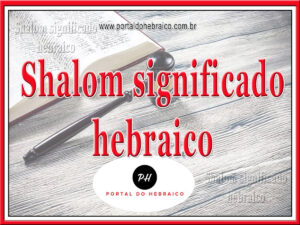 Shalom significado hebraico