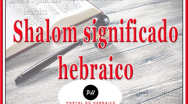Shalom significado hebraico