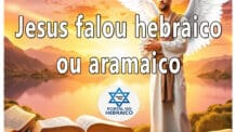 Jesus falou hebraico ou aramaico